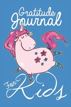 Gratitude Journal For Kids: A Guide to Cultivate An Attitude Of Gratitude (A Journal for Self-Exploration)