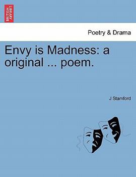 Paperback Envy Is Madness: A Original ... Poem. Book