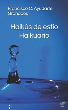 Paperback Haikús de estío - Haikuario [Spanish] Book
