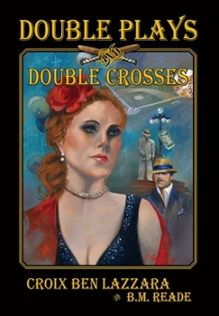 Hardcover Double Plays and Double Crosses Book