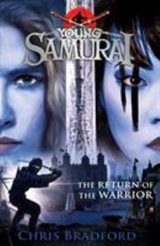 Paperback The Return of the Warrior (Young Samurai book 9) Book
