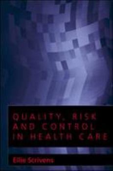 Paperback Quality, Risk and Control in Health Care Book