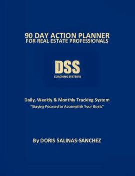 Spiral-bound 90 DAY ACTION PLANNER FOR REAL ESTATE PROFESSIONALS 2ND EDITION Book
