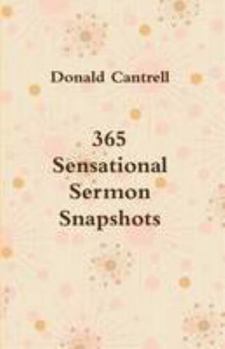 Paperback 365 Sensational Sermon Snapshots Book