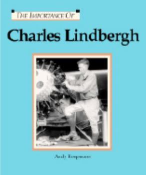 Hardcover The Importance of: Charles Lindbergh Book