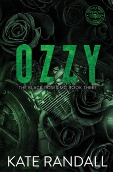 Paperback Ozzy: The Black Roses MC, Book Three Book