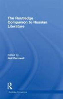 Routledge Companion to Russian Literature - Book  of the Routledge Companions