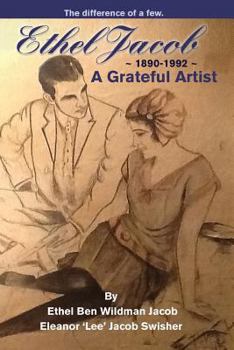 Paperback Ethel Jacob: A Grateful Artist Book