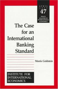 Paperback The Case for an International Banking Standard Book