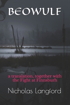 Paperback Beowulf: A translation, together with the Fight at Finnsburh Book
