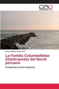 Paperback La Familia Columbellidae (Gastropoda) del litoral peruano [Spanish] Book