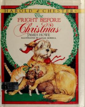 The Fright Before Christmas - Book #1 of the Harold & Chester