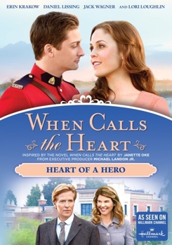 DVD When Calls the Heart: Heart of a Hero Book