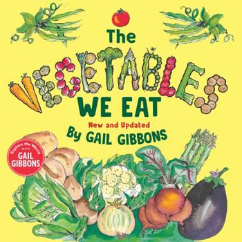 Hardcover The Vegetables We Eat (New & Updated) Book