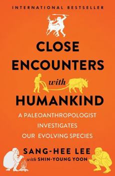 Close Encounters with Humankind