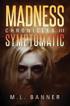 Paperback Symptomatic: An Apocalyptic Horror Thriller Book