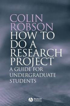 Hardcover How to Do a Research Project: A Guide for Undergraduate Students Book
