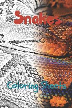 Paperback Snake Coloring Sheets: 30 Snake Drawings, Coloring Sheets Adults Relaxation, Coloring Book for Kids, for Girls, Volume 3 Book