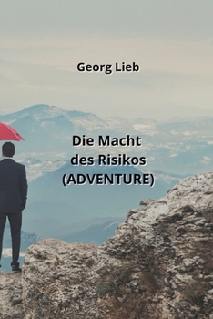 Paperback Die Macht des Risikos (ADVENTURE) [German] Book