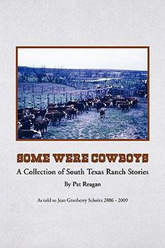 Paperback Some Were Cowboys Book
