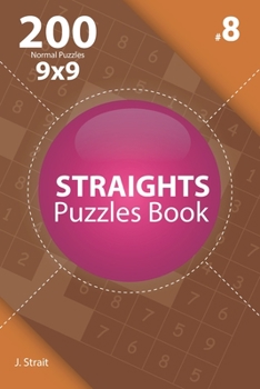 Paperback Straights - 200 Normal Puzzles 9x9 (Volume 8) Book