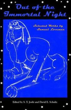 Paperback Out of the Immortal Night: Selected Works of Samuel Loveman Book