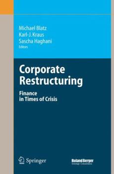 Hardcover Corporate Restructuring: Finance in Times of Crisis Book