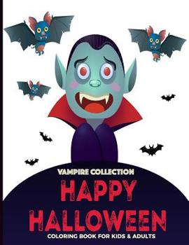 Paperback Vampire Collection Coloring Book For Kids & Adults: Fun, Easy and Relaxing Pages; Happy Halloween Color Activities Girls Boys; Relaxation and De-Stres Book