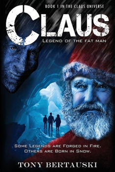 Paperback Claus: Legend of the Fat Man Book