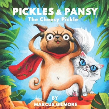 Paperback Pickles & Pansy: The Cheesy Pickle Book