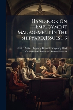 Paperback Handbook On Employment Management In The Shipyard, Issues 1-3 Book