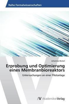 Paperback Erprobung und Optimierung eines Membranbioreaktors [German] Book