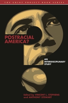 Hardcover Postracial America?: An Interdisciplinary Study Book