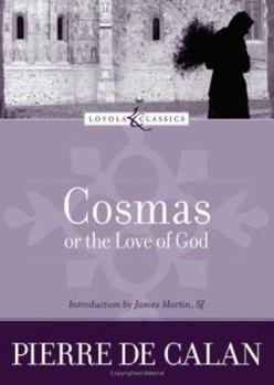 Paperback Cosmas, or the Love of God Book