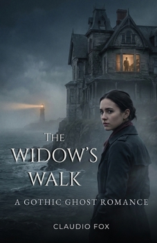 Paperback The Widow's Walk: A Gothic Ghost Romance Book