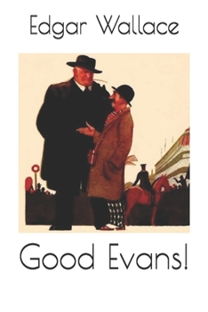 Good Evans - Book #3 of the Educated Evans