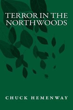 Paperback Terror in the Northwoods Book