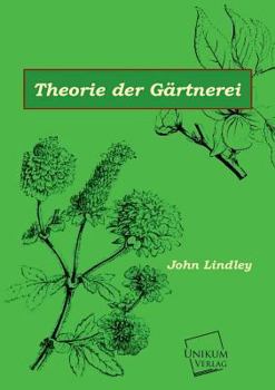 Paperback Theorie Der Gartnerei [German] Book