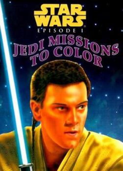 Jedi Missions to Color (Coloring Book)