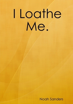 Paperback I Loathe Me. Book