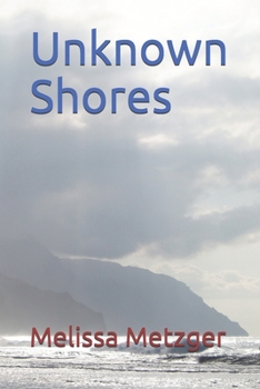 Paperback Unknown Shores Book