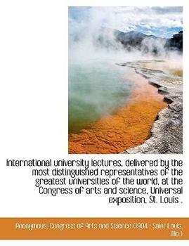 Paperback International University Lectures, Delivered by the Most Distinguished Representatives of the Greate Book