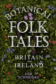 Paperback Botanical Folk Tales of Britain and Ireland Book