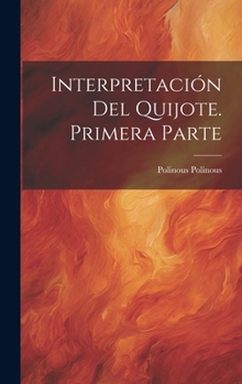 Hardcover Interpretación del Quijote. Primera parte [Spanish] Book