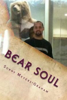Paperback Bear Soul: Sonnet's from a very unique perspective Book