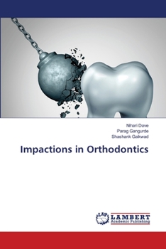 Paperback Impactions in Orthodontics Book