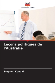 Paperback Leçons politiques de l'Australie [French] Book