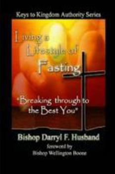 Paperback Living a Lifestyle of Fasting Book