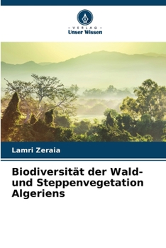 Paperback Biodiversität der Wald- und Steppenvegetation Algeriens [German] Book