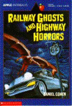 Paperback Railway Ghosts and Highway Horrors Book